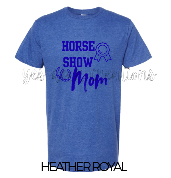 HORSE SHOW MOM