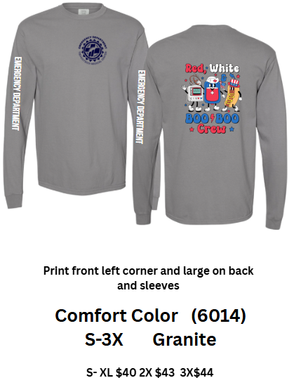 TSEHOOTSSOI MEDICAL CENTER COMFORT COLORS ER DEPT JULY RED WHITE BLUE PRINT ON SLEEVES